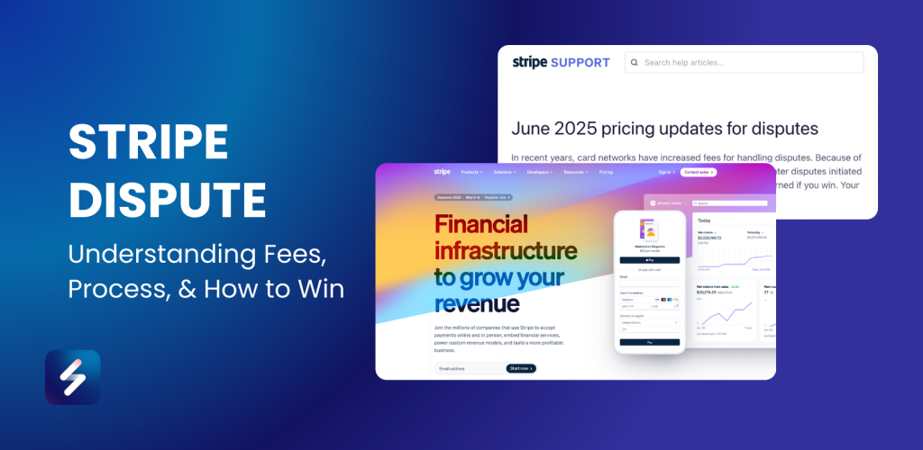 Stripe Dispute: Understanding Fees, Process, and How to Win